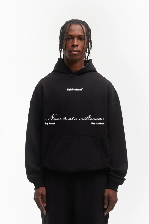 NEVER TRUST A MILLIONAIRE  HOODIE BLACK UNISEX